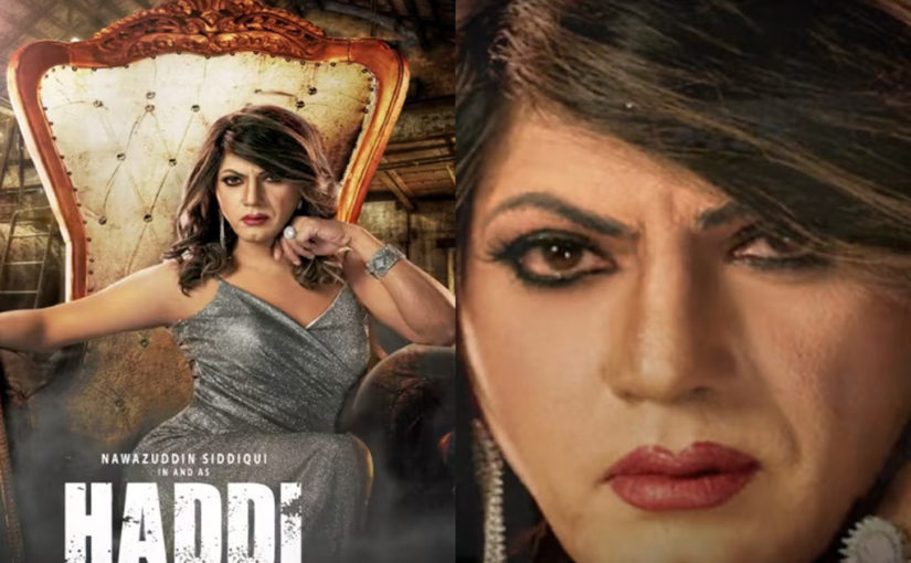 হাড্ডি ছবিতে অসামান্য অভিনয়ে নওয়াজউদ্দিন